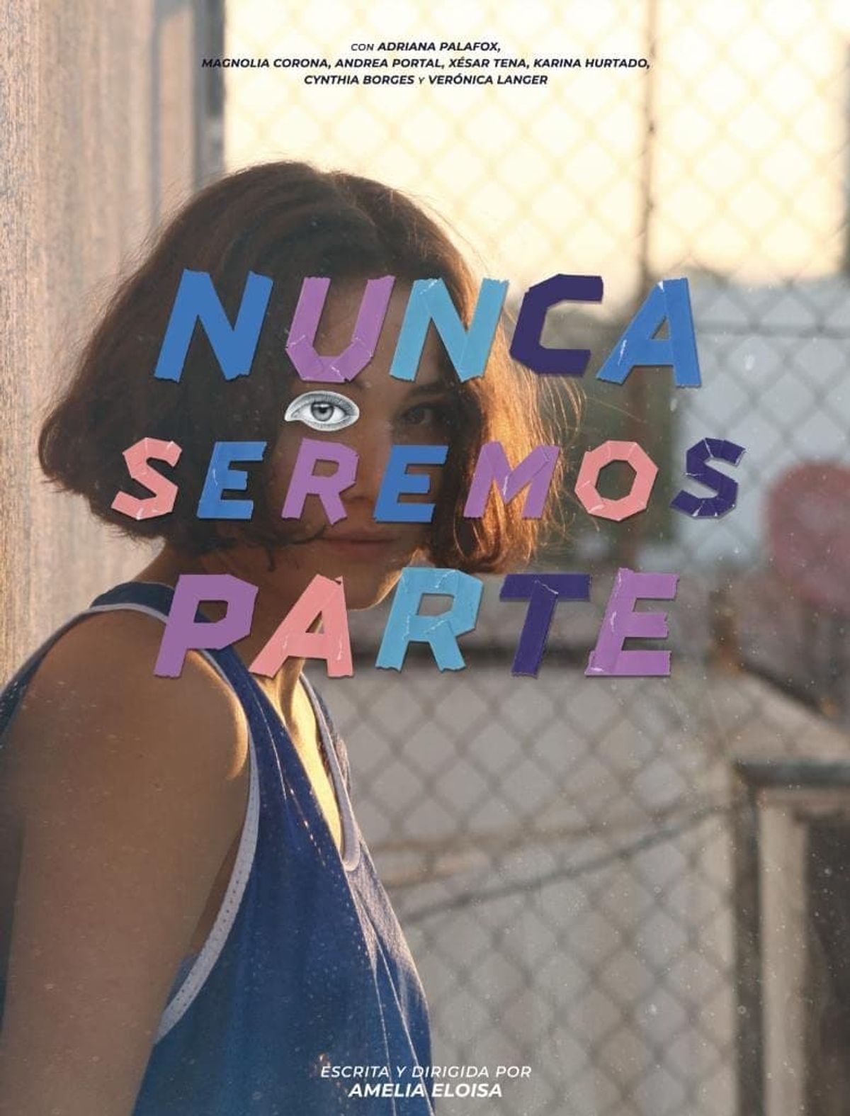 Watch Nunca seremos parte Full Movie Online, Release Date, Trailer, Cast and Songs - Vimarsana News