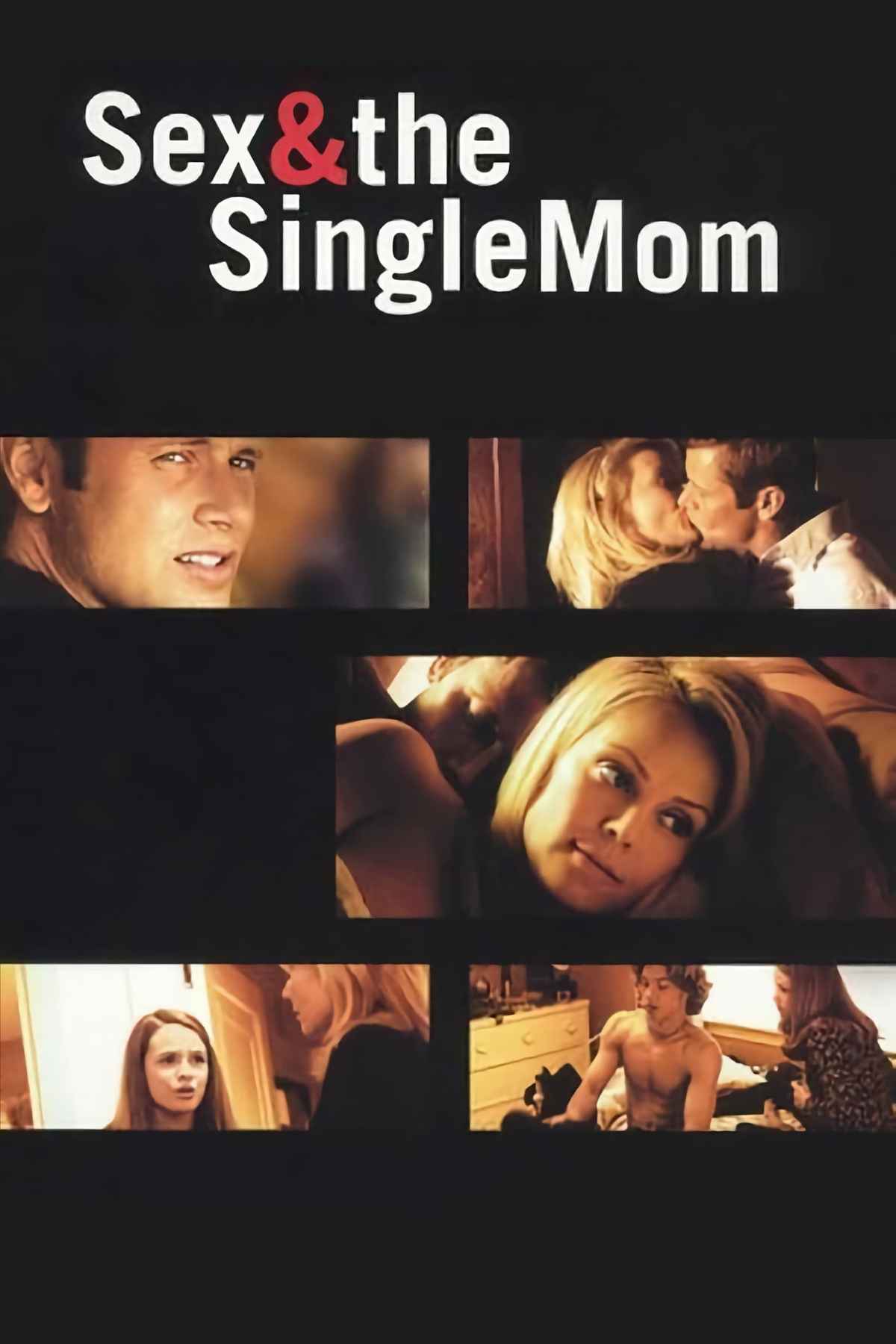 Sex And The Single Mom Movie 2003 Release Date Cast Trailer Songs