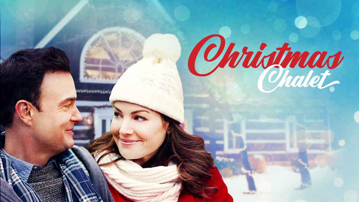 The Christmas Chalet Movie (2019) Release Date, Cast, Trailer, Songs