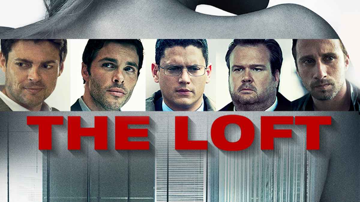 Watch The Loft Full Movie Online, Release Date, Trailer, Cast and Songs |  Suspense and Thriller Film