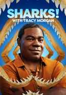 Tracy Morgan Presents: Sharks! with Tracy Morgan Poster 6
