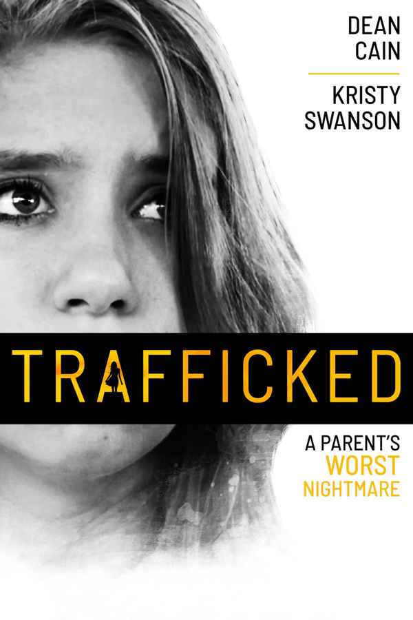 Trafficked: A Parent's Worst Nightmare Poster 4