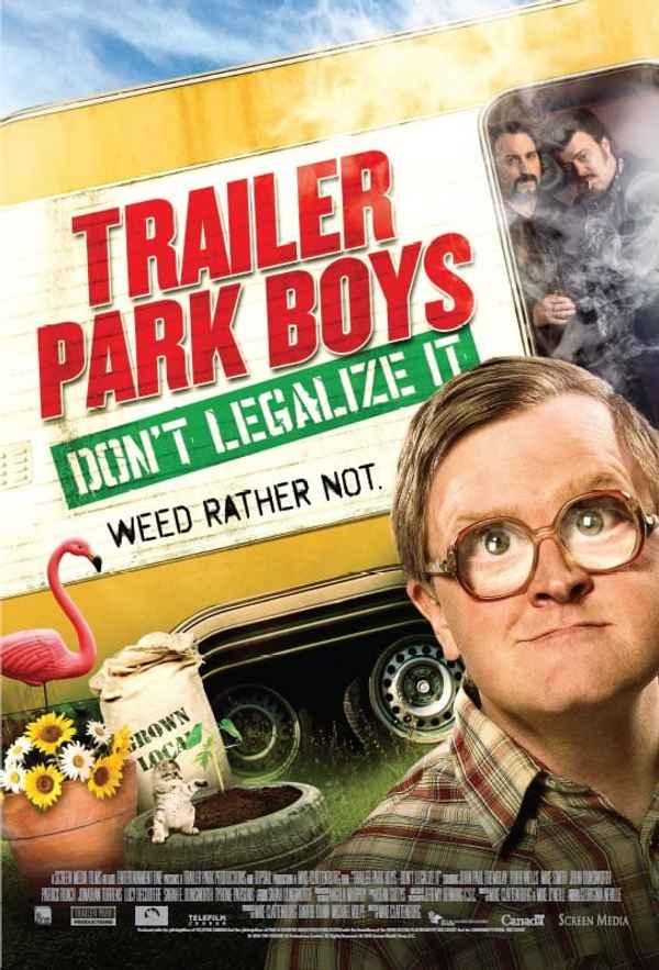 Trailer Park Boys: Don't Legalize It Poster 6