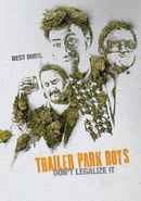 Trailer Park Boys: Don't Legalize It Poster 4