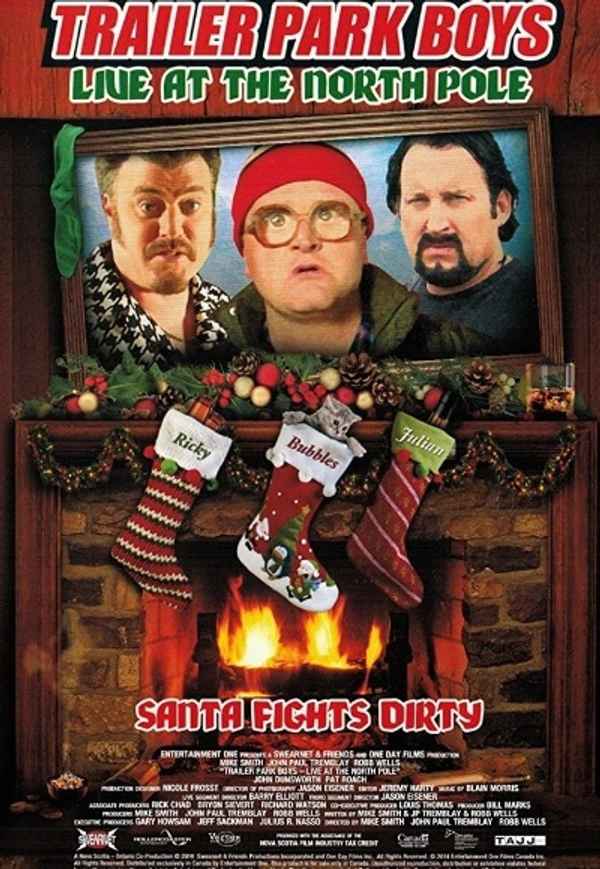 Trailer Park Boys: Live at the North Pole Poster 6