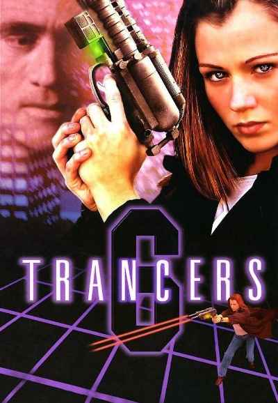 Trancers 6: Life After Deth