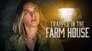 Trapped in the Farmhouse Poster 2