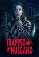 Trapped with My Husband Poster 4