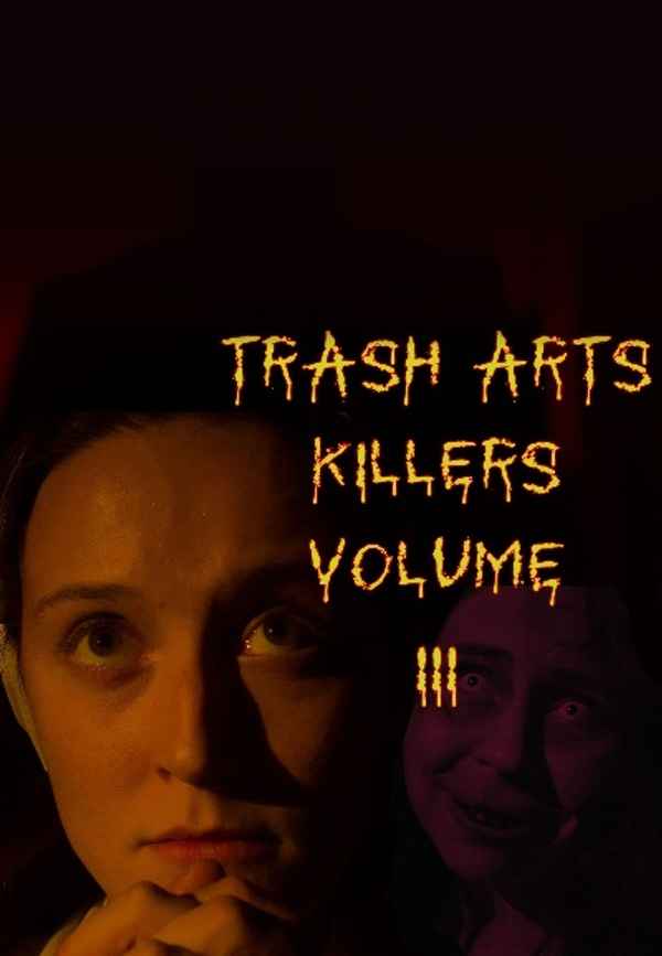 Trash Arts Killers: Volume Three Poster 2