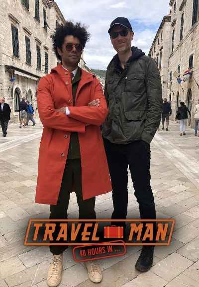 Travel Man: 48 Hours in...