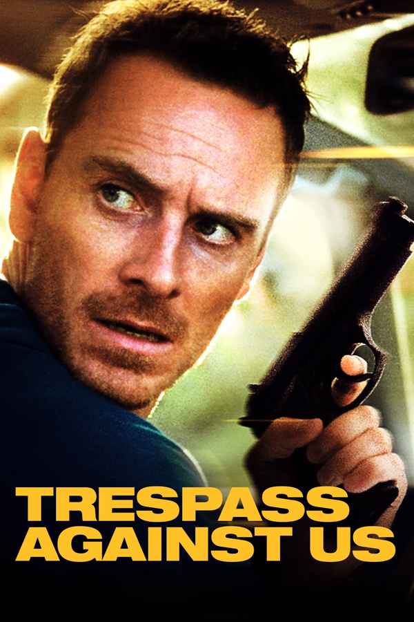 Trespass Against Us Poster 2