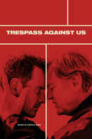 Trespass Against Us Poster 4