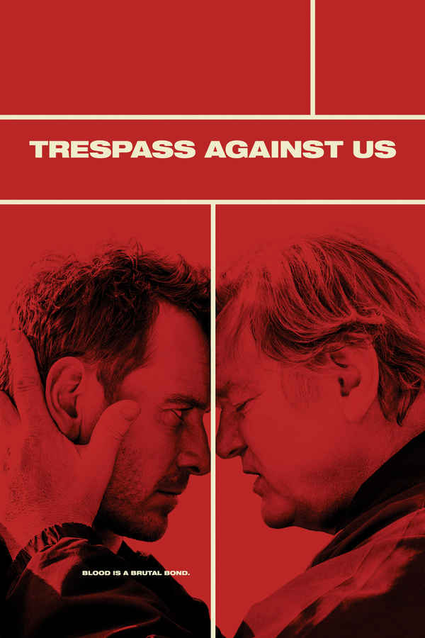 Trespass Against Us Poster 4