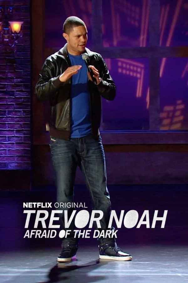 Trevor Noah: Afraid of the Dark Poster 2