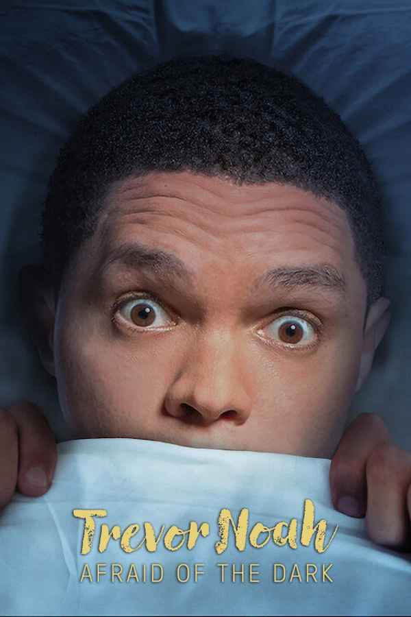 Trevor Noah: Afraid of the Dark Poster 3
