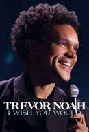 Trevor Noah: I Wish You Would Poster 5