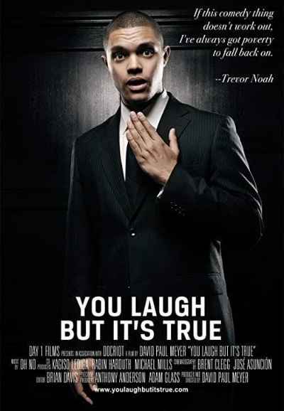 Trevor Noah: You Laugh But It's True