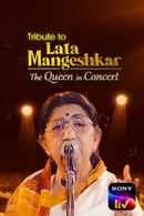 Tribute to Lata Mangeshkar - The Queen in Concert Poster 4