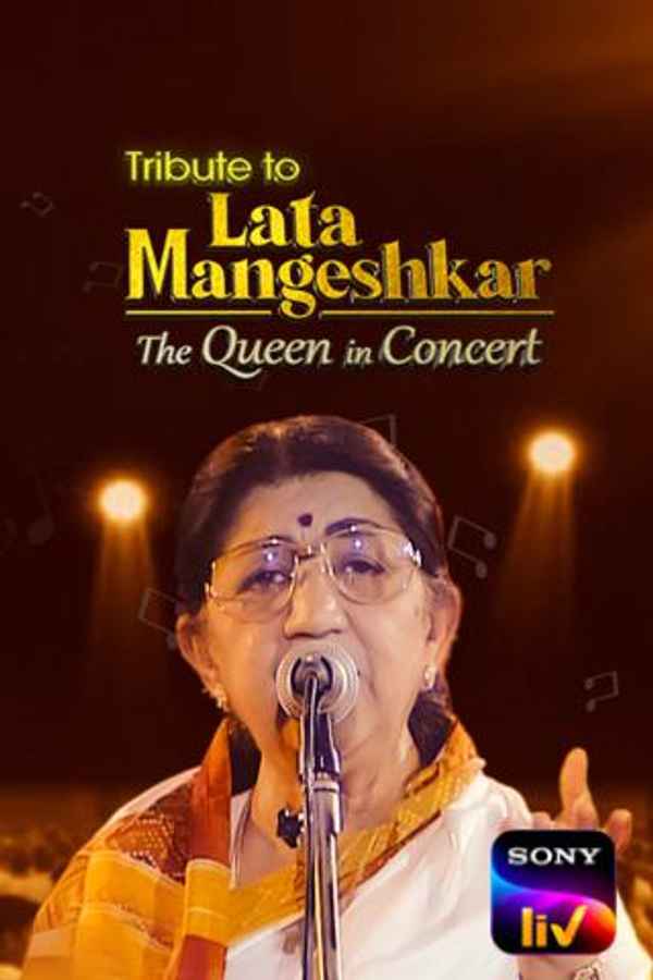 Tribute to Lata Mangeshkar - The Queen in Concert Poster 4