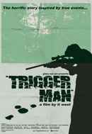 Trigger Man Poster 1