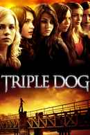 Triple Dog Poster 3
