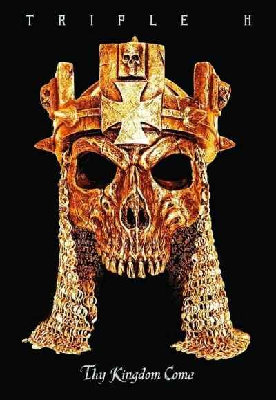 Triple H: Thy Kingdom Come
