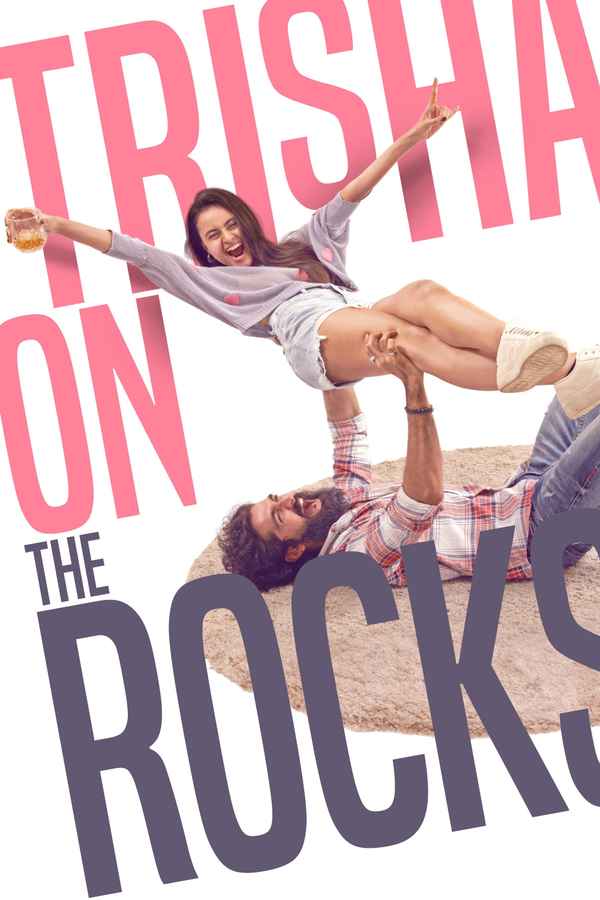 Trisha on the Rocks (तृषा ऑन द रोक्स) Poster 1