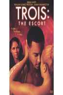 Trois: The Escort Poster 3