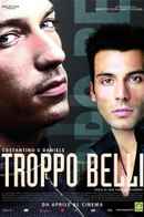 Troppo Belli Poster 1