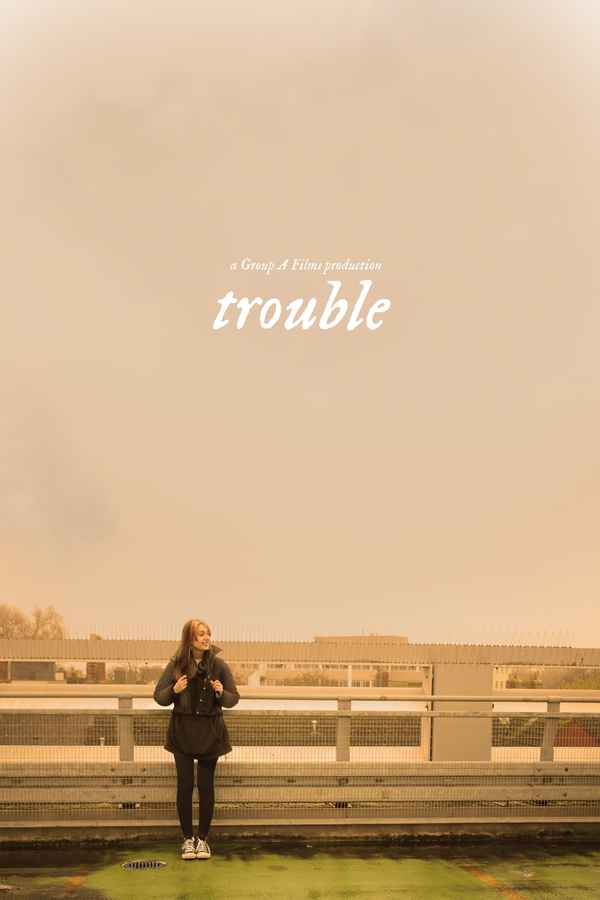 Trouble Poster 4