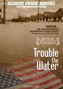 Trouble the Water Poster 1