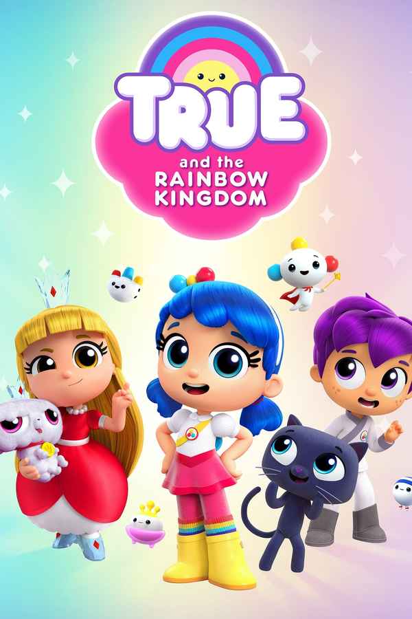 True and the Rainbow Kingdom Poster 2