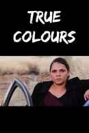 True Colours Poster 6