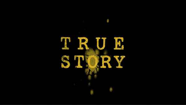 True Story Poster 2