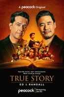 True Story with Ed & Randall Poster 4
