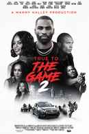 True to the Game 2 Poster 2