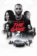 True to the Game 2 Poster 1