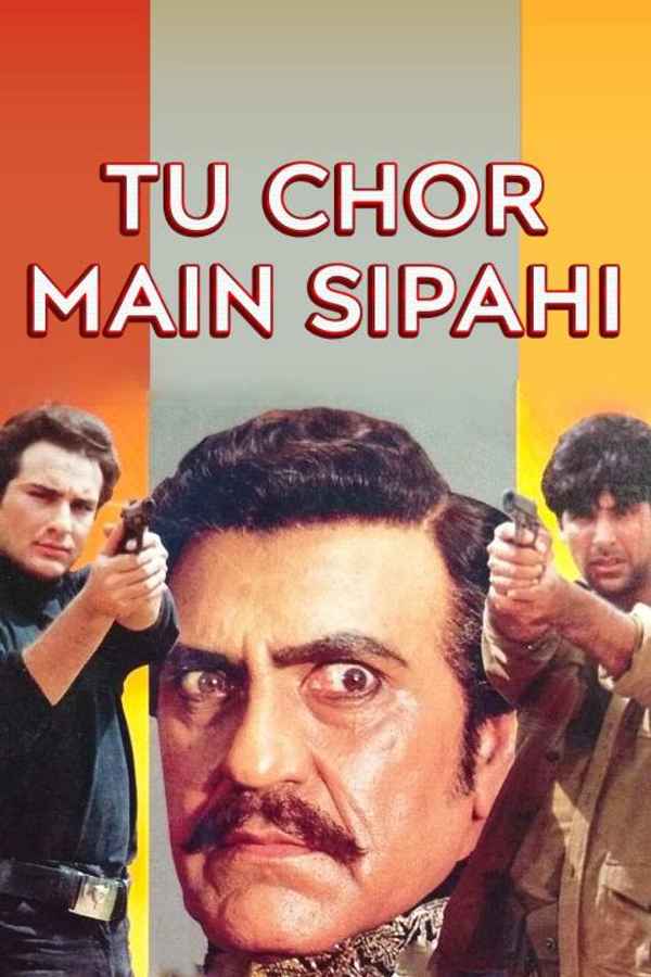 Tu Chor Main Sipahi Poster 7