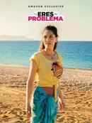 'Tú eres mi problema' Poster 6