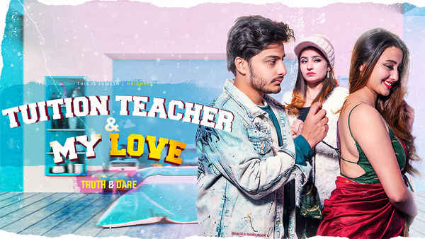 Tuition Teacher & My Love Poster 1
