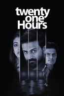 Twenty One Hours Poster 5