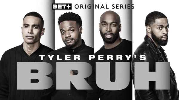 Tyler Perry's Bruh Poster 3