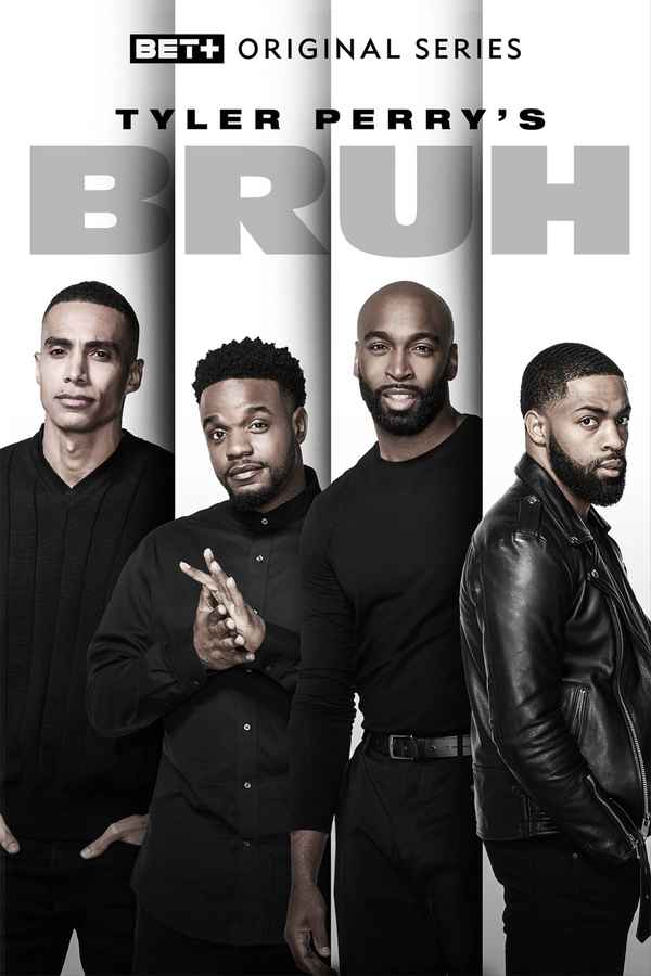 Tyler Perry's Bruh Poster 5
