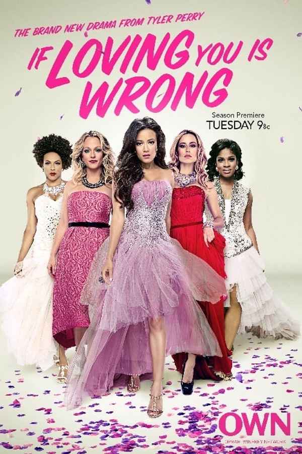 Tyler Perry's If Loving You Is Wrong Poster 4