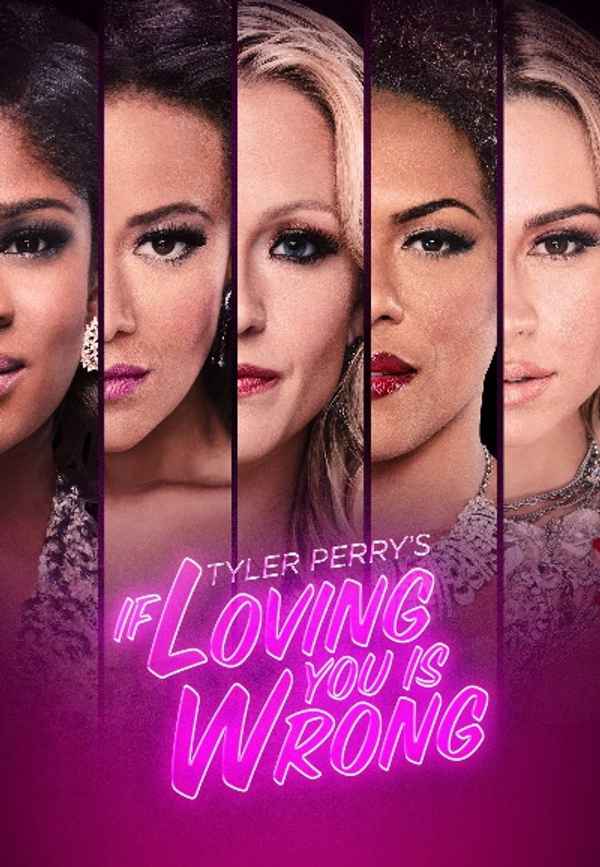 Tyler Perry's If Loving You Is Wrong Poster 5