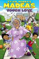 Tyler Perry's Madea's Tough Love Poster 1
