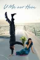 U Me Aur Hum Poster 2