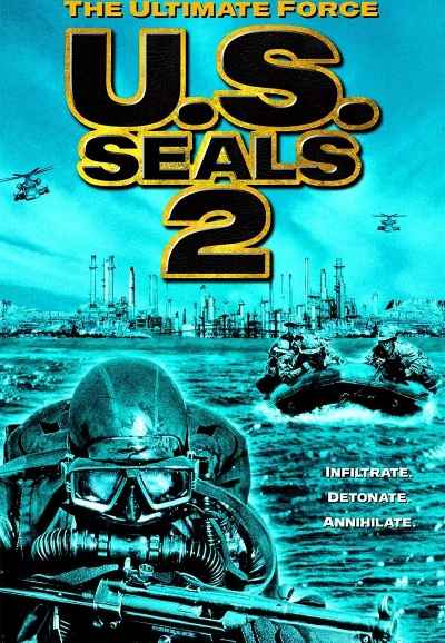 U.S. Seals II: The Ultimate Force