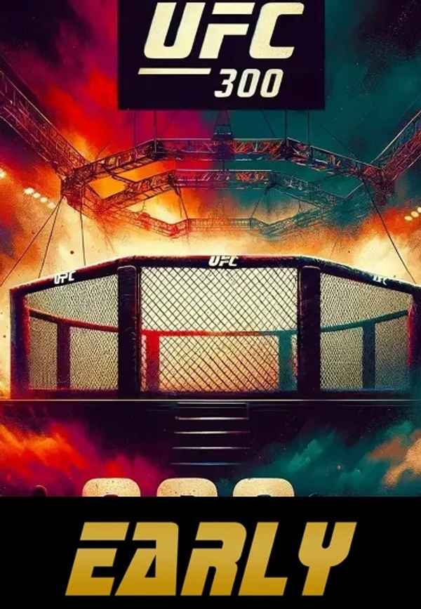 UFC 300: TBD vs. TBD - Early Prelims Poster 2