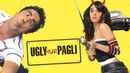 Ugly Aur Pagli Poster 2